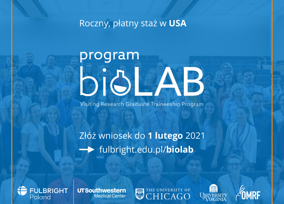 Polsko-Amerykańska Komisja Fulbrighta zaprasza studentów i doktorantów nauk biologiczno-chemicznych do składania wniosków do Programu BioLAB 2021-22.