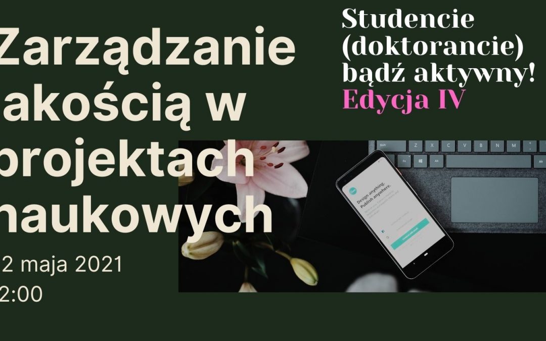 Szkolenie z zakresu zarządzania jakością w projektach naukowych.