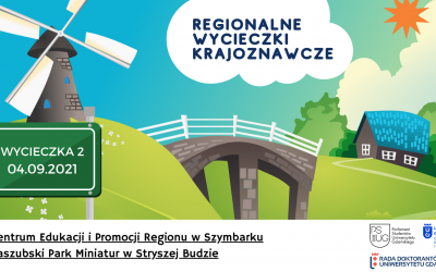 Regionalna wycieczka krajoznawcza do Centrum Edukacji i Promocji Regionu w Szymbarku oraz do Kaszubskiego Parku Miniatur w Stryszej Budzie