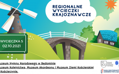 ﻿Regionalna wycieczka krajoznawcza do Muzeum Hymnu Narodowego w Będominie oraz Muzeum Kolejnictwa, Muzeum Akordeonu i Muzeum Ziemi Kościerskiej w Kościerzynie