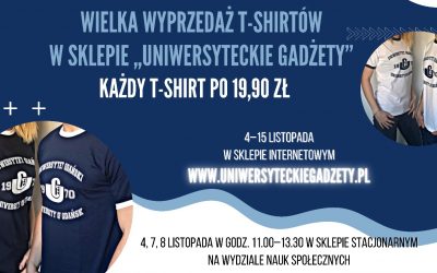 WIELKA WYPRZEDAŻ T-SHIRTÓW w sklepie „Uniwersyteckie Gadżety”