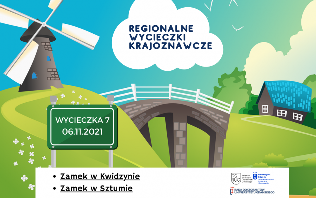 ﻿Regionalna wycieczka krajoznawcza do zamków w Kwidzynie i Sztumie