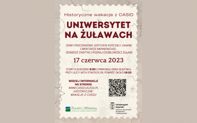 Historyczne wakacje z CASID – Uniwersytet na Żuławach 2023