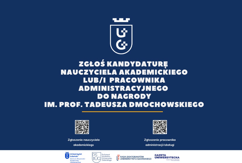 Zgłoś kandydaturę nauczyciela akademickiego lub/i pracownika administracyjnego do nagrody im. Prof. Tadeusza Dmochowskiego