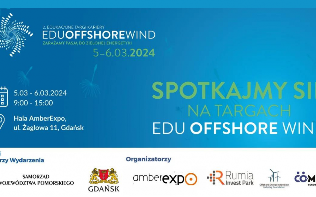 Zapraszamy na Targi edukacyjne EDU OFFSHORE WIND