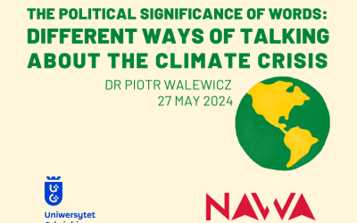 Weź udział w warsztatach The political significance of words: different ways of talking about the climate crisis!