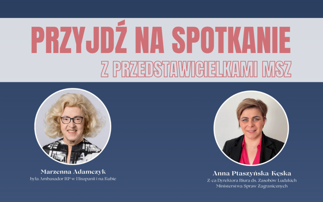 Wyjątkowe spotkanie z przedstawicielkami Ministerstwa Spraw Zagranicznych.