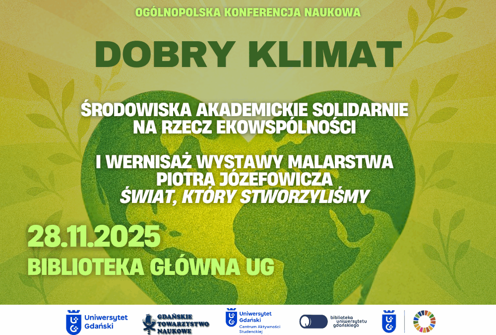 DOBRY KLIMAT Środowiska akademickie solidarnie na rzecz ekowspólności 